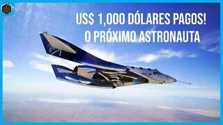 PAGUEI OS MIL DÓLARES PARA VIRGIN GALACTIC | Aspiring Astronaut