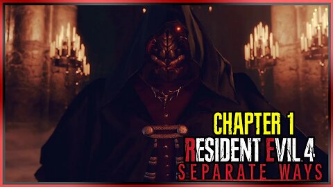 Resident Evil 4 (2023) | Separate Ways DLC - Chapter 1 Playthrough - With Commentary