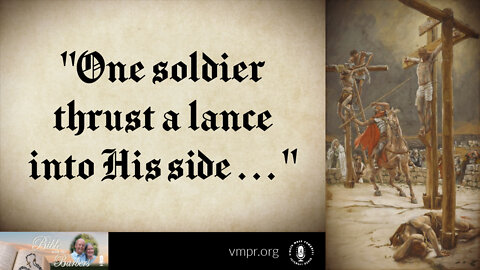 24 Jun 22, Bible with the Barbers: "One Soldier Thrust a Lance Into His Side . . . "