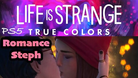 Full Romance Scene of Steph in True Colors [Life is Strange PS5]