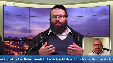 Soulful Money Part 2 Unity & Emuna Class Q/A by Rav Shalom Arush # 17 Special Guest Liron Mazor!