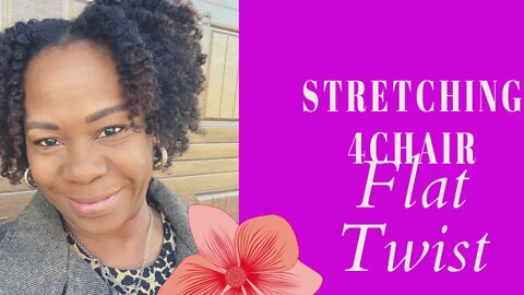 #4chair Stretching Natural Hair -This really works