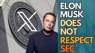 China Attacks US from Within | Elon Musk Does Not Respect SEC
