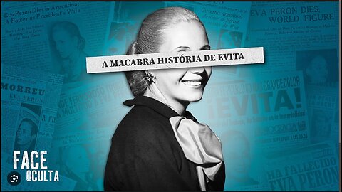 A FACE OCULTA DE EVITA (EVA PERÓN)