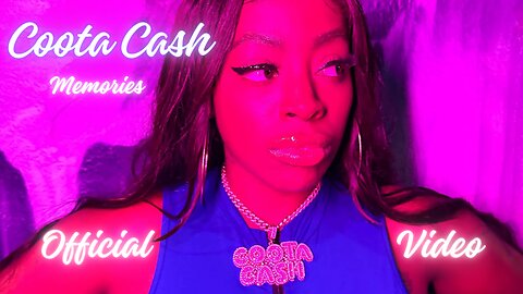 Coota Cash-Memories (Official Music Video)