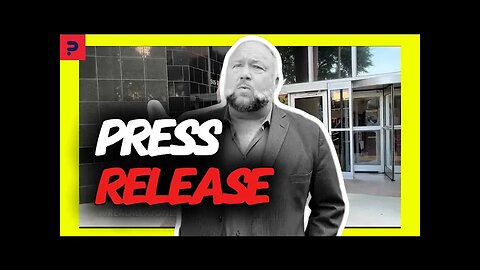 ALEX JONES PRESS RELEASE BEFORE COURT!