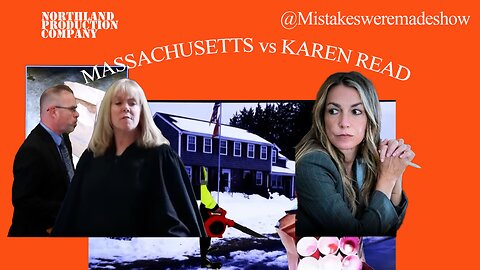 MA vs Karen Read in 4 Minutes or What if Any