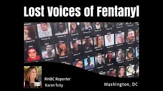Must Watch: Lost Voices of Fentanyl (Washington, DC)