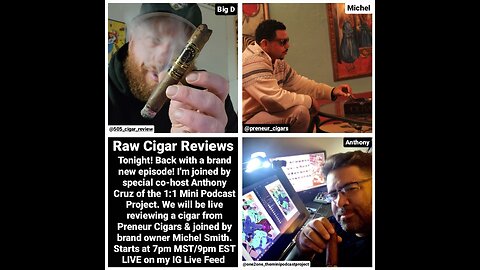 Raw Cigar Reviews (Episode 47) - Michel Smith of Preneur Cigars