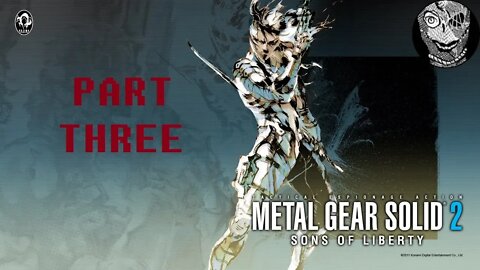(PART 3) [Raiden & Pliskin] Metal Gear Solid 2: Sons of Liberty/Substance
