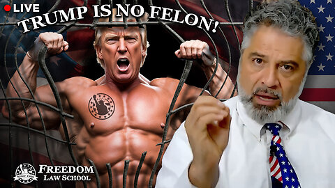 Why Trump is not a Felon! How you can restore justice to America