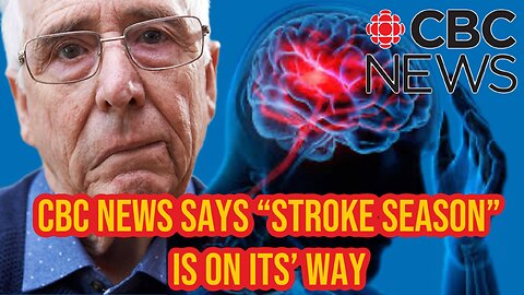 Canadian Brainwashing Corporation Stroke Propaganda and N.I.H. Blames Jab Effects on Fear Mongering