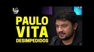PAULO VITA (DESIMPEDIDOS) | Planeta Podcast Ep.86
