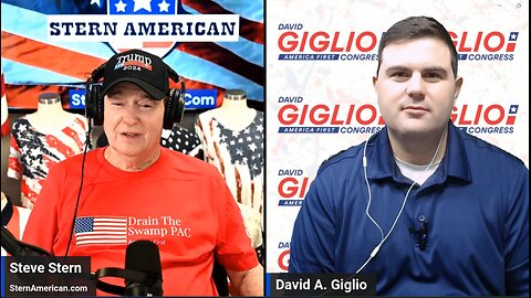 The Stern American Show - Steve Stern with David Giglio, Candidate for US Congress CA District 20