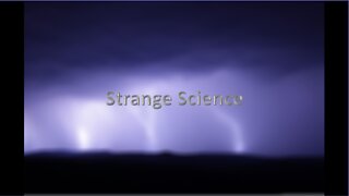 Strange Science, Part 1