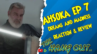 T.H.O. Ahsoka EP 7 Dreams and Madness - Break Down and Reactions