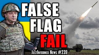 Why Is Ukraine's FAILED FALSE FLAG ATTACK On Poland Being Ignored? | JustInformed News #239