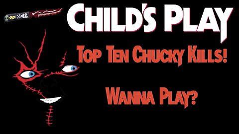 Top 10 Chucky Kills