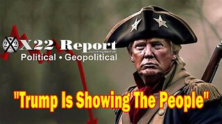 X22 Report - Ep. 3137F - Trump Is Showing The People What Election Interference Looks Like