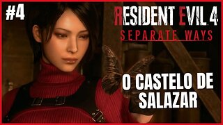 Ada no Castelo de Salazar - Separate Ways Resident Evil 4 Remake