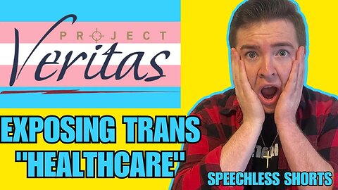 TRANSITIONING 10 YEAR OLD'S: Project Veritas Exposes The World of Transgender "Healthcare"