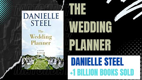 THE WEDDING PLANNER. Author: Danielle Steel. Does She Deliver Again?