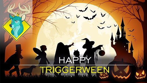 TL;DR - Happy Triggerween [31/Oct/16]