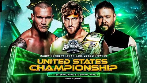 Randy Orton Vs Kevin Owens Vs Logan Paul WWE WrestleMania 40 United States Championship Prediction