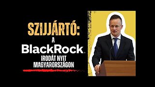 Szijjártó BlackRock Magyarországról