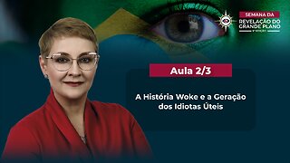 Aula 2/3 – A História Woke e a Geração dos Idiotas Úteis. | Maria Pereda PhD