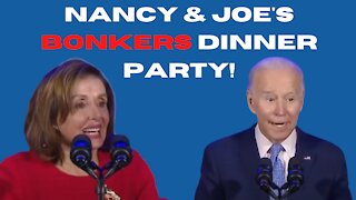 Nancy & Joe’s Bonkers Dinner Party