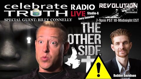 PARANORMAL INVESTIGATION OF THE OTHER SIDE with Billy Connelly | CT Radio Ep. 151