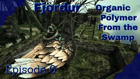 ARK Fjordur - Harvesting organic polymer from the swamp - Episode 6