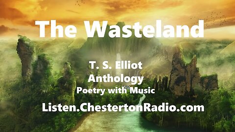 The Wasteland - T. S. Eliot - Anthology - Poetry with Music