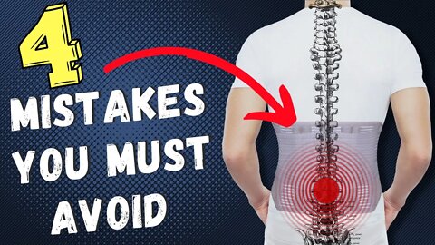 4 mistakes you must avoid with chronic lower back pain, disc bulges and sciatica pain