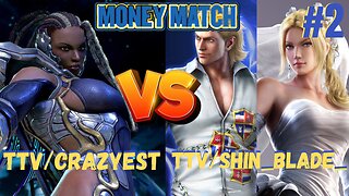 Tekken 7 Sunday Money Match Tournament #2 TTVShin_Blade_ vs TTVCrazyest1