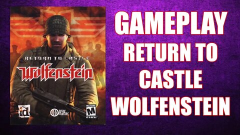 Live Return to Castle Wolfenstein domingão #012