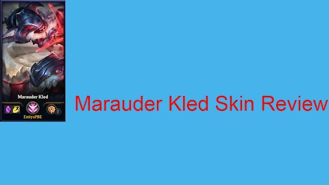 Marauder Kled Skin Review - League of Legends