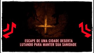 Paranecro - Escape de uma Cidade Deserta Lutando para Manter sua Sanidade (Jogo de Terror para PC)