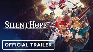 Silent Hope - Official Seven Heroes Trailer