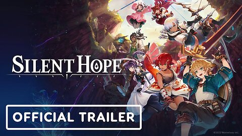 Silent Hope - Official Seven Heroes Trailer