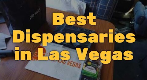 Best Dispensaries in Las Vegas NV - Here's Our Top Picks Based On Prices and Selection