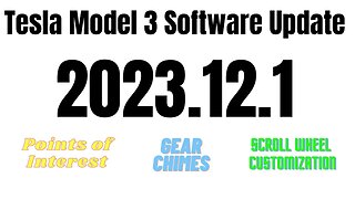 Tesla Model 3 Software Update 2023.12.1