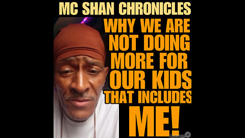 MCS Ep #95 Why we are not doing more for our kids that including me!