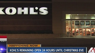 Kohl's open 24/7 until 6 p.m. Christmas Eve