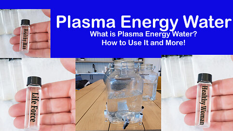 Plasma Energy Water 2024 What is Plasma Energy Water?