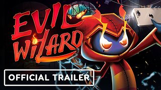 Evil Wizard - Official Trailer