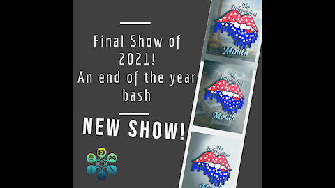 Final Show of 2021! An end of the year bash