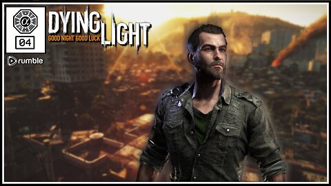 🟢Dying Light: Parkour & Killing Z's! (PC) #04 [Streamed 24-11-2023]🟢