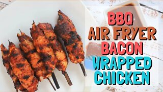 BBQ Air Fryer Bacon Wrapped Chicken Skewers | Low Carb Recipe